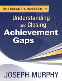 cover of the book Educator_s Handbook for Understanding and Closing Achievement Gaps