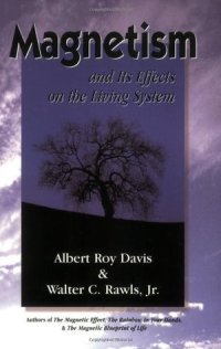 cover of the book Magnetism & Its Effects on the Living System