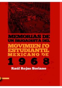 cover of the book Memorias de un brigadista del movimiento estudiantil mexicano de 1968