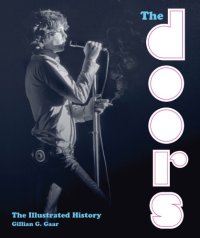 cover of the book The Doors: The Illustrated History