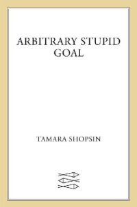 cover of the book Arbitrary Stupid Goal