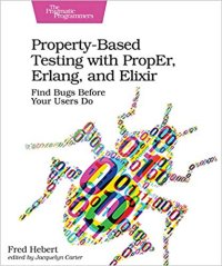 cover of the book Property-Based Testing with PropEr, Erlang, and Elixir