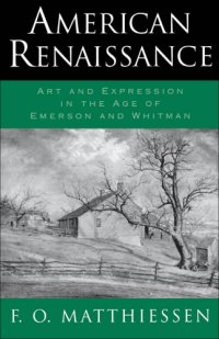 cover of the book American Renaissance: Art and Expression in the Age of Emerson and Whitman