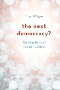 cover of the book The Next Democracy? The Possibility of Popular Control