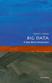 cover of the book Big Data: A Very Short Introduction