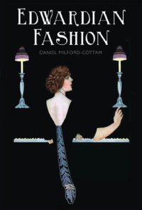 cover of the book Edwardian Fashion