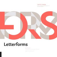 cover of the book Letterforms: Typeface Design from Past to Future