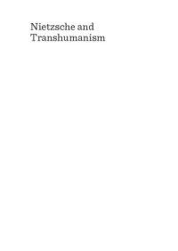 cover of the book Nietzsche and Transhumanism: Precursor or Enemy?