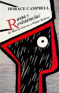 cover of the book Rasta y resistencia. De Marcus Garvey a Walter Rodney