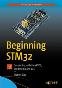 cover of the book Beginning STM32: Developing with FreeRTOS, libopencm3 and GCC