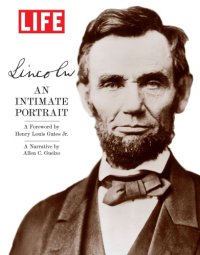 cover of the book LIFE Lincoln: An Intimate Portrait