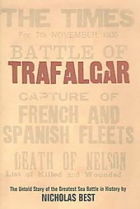 cover of the book Trafalgar: The Untold Story of the Greatest Sea Battle in History