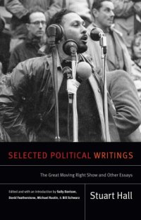 cover of the book Selected Political Writings: The Great Moving Right Show and Other Essays