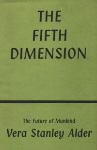 cover of the book The Fifth Dimension and the Future of Mankind