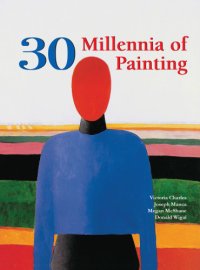 cover of the book 30 Millennia of Painting