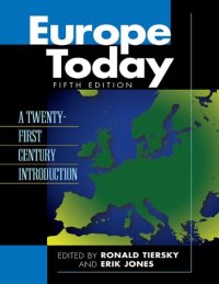 cover of the book Europe Today: A Twenty-First Century Introduction