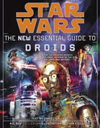 cover of the book Star Wars: The New Essential Guide to Droids