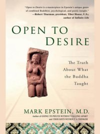 cover of the book Open to Desire: The Truth About What the Buddha Taught