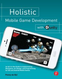 cover of the book Holistic Mobile Game Development with Unity