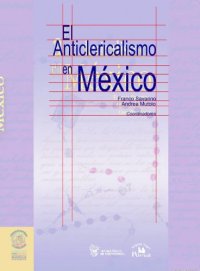 cover of the book El anticlericalismo en México