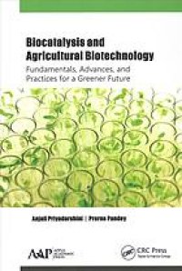 cover of the book Biocatalysis and agricultural biotechnology : fundamentals, advances, and practices for a greener future