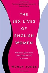 cover of the book The Sex Lives of English Women: Intimate Questions and Unexpected Answers