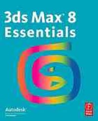 cover of the book Autodesk 3ds Max 8 essentials.