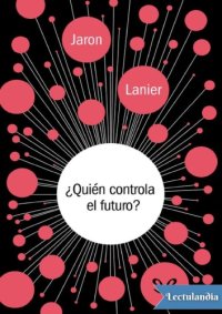 cover of the book Quien controla el futuro