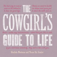 cover of the book The Cowgirl’s Guide to Life