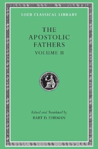 cover of the book Apostolic Fathers: The Shepherd of Hermas