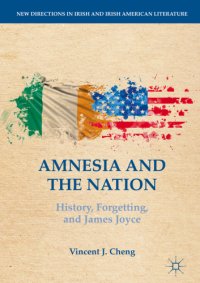 cover of the book Amnesia and the Nation: History, Forgetting, and James Joyce