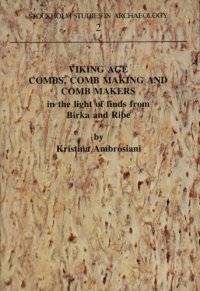 cover of the book Viking Age Combs, Comb Making and Comb Makers in the Light of Finds from Birka and Ribe