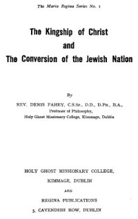 cover of the book The Kingship of Christ and the Conversion of the Jewish Nation