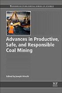 cover of the book Advances in productive, safe, and responsible coal mining