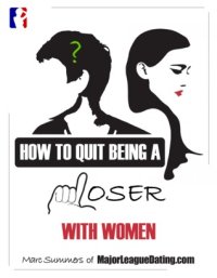 cover of the book How to Quit Being a Loser with Women