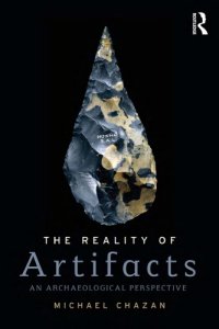 cover of the book The Reality of Artifacts: A Perspective from the Archaeology of Human Evolution