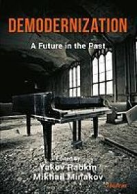 cover of the book Demodernization : A Future in the Past