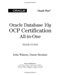 cover of the book Oracle Database 10g OCP Certification All-in-One Exam Guide