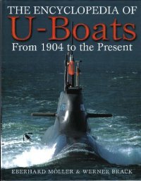 cover of the book Encyclopedia of U-boats From 1904 To The Present