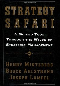 cover of the book Stratagy Safary: a guided tour through the wilds of strategic management