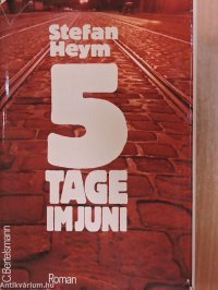 cover of the book 5 Tage im Juni. Roman