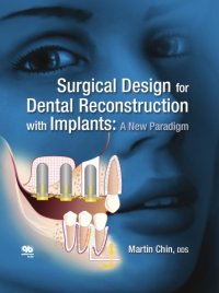 cover of the book Surgical Design for Dental Reconstruction with Implants: A New Paradigm