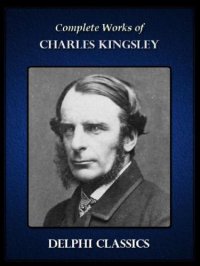 cover of the book Complete Works of Charles Kingsley