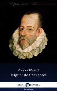 cover of the book Delphi Complete Works of Miguel de Cervantes