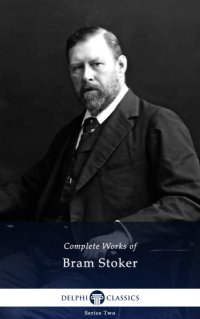 cover of the book Complete Works of Bram Stoker