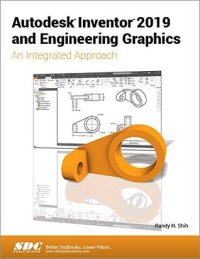 cover of the book Autodesk Inventor 2019 and Engineering Graphics