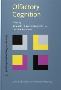 cover of the book Olfactory Cognition: From Perception and Memory to Environmental Odours and Neuroscience