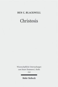 cover of the book Christosis: Pauline Soteriology in Light of Deification in Irenaeus and Cyril of Alexandria