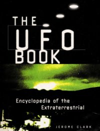 cover of the book The UFO Book: Encyclopedia of the Extraterrestrial