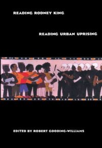 cover of the book Reading Rodney King/Reading Urban Uprising